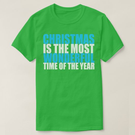 Kerstmis is de mooiste tijd van het jaar t-shirt (Design voorkant)