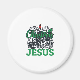 Kerstmis is helemaal over Jezus Design Magneet