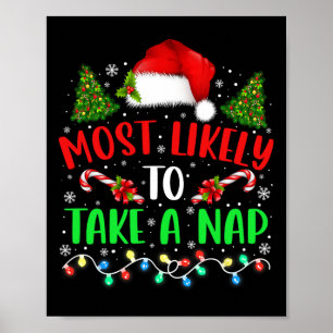 Kerstmis is het meest waarschijnlijk om een dutje  poster