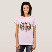 Kerstmis is hier, kerstcadeaus T-shirt (Voorkant volledig)