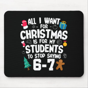 Kerstmis Is Mijn Studenten Om Te Stoppen Met Zegge Muismat