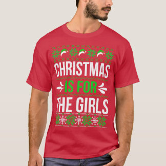 Kerstmis is voor meisjes t-shirt