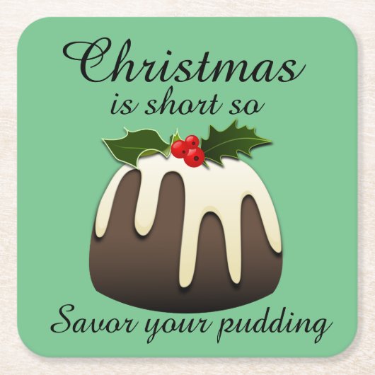 "Kerstmis is zo kort dat je zo brutaal bent" Kartonnen Onderzetters (Voorkant)