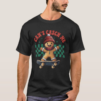 Kerstmis kan me niet vangen Man van peperkoek Funn T-shirt