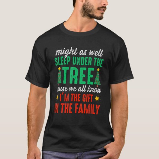 Kerstmis kan net zo goed slapen onder Tree-kerstmi T-shirt (Voorkant)