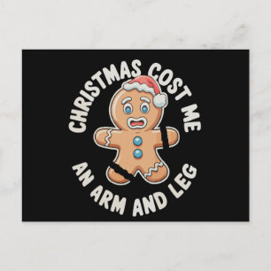 Kerstmis kostte me een arm en een been Gingerbread Feestdagenkaart