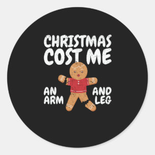 Kerstmis kostte me een arm en een been ronde sticker