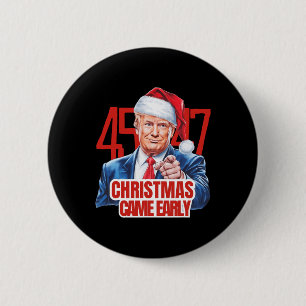 Kerstmis kwam vroeg grappig Donald Trump Kerstman Ronde Button 5,7 Cm