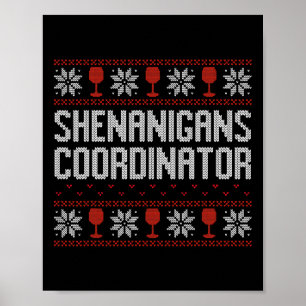 Kerstmis lelijk T-shirt Shenanigans Coördinator Poster