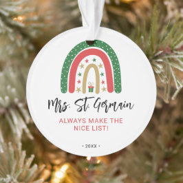 Kerstmis Leraren Regenboog Nice List Ornament