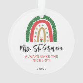 Kerstmis Leraren Regenboog Nice List Ornament (achterkant)