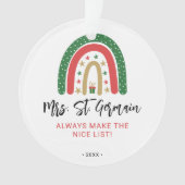 Kerstmis Leraren Regenboog Nice List Ornament (voorkant)