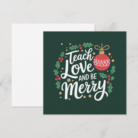 Kerstmis Leren Liefde En Wees Vrolijk Xmas Leraar Feestdagenkaart (Voorkant / Achterkant)