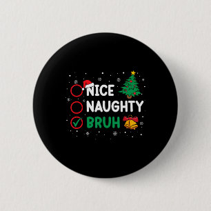 Kerstmis Leuk Stout Broer Grappige Kerstlijst Vrou Ronde Button 5,7 Cm