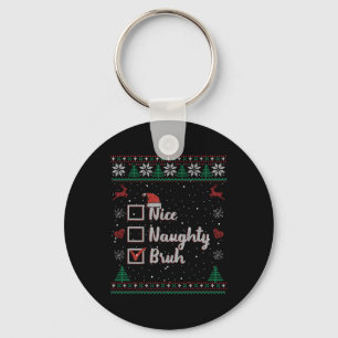 Kerstmis Leuk Stout Broer Grappige Kerstlijst Vrou Sleutelhanger