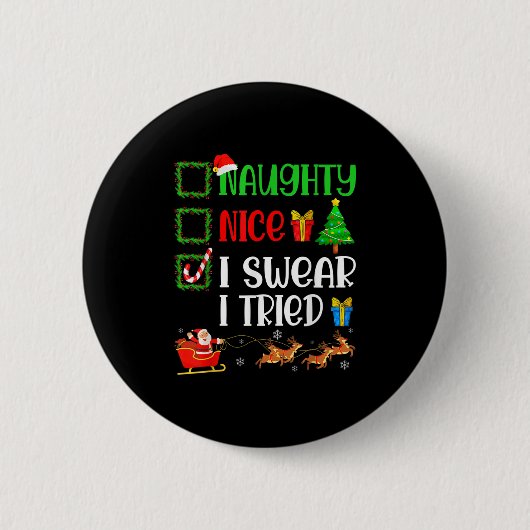 Kerstmis Leuk Stout Ik Zweer Dat Ik Het Geprobeerd Ronde Button 5,7 Cm (Voorkant)