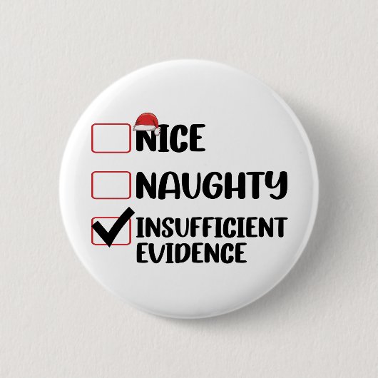 Kerstmis Leuk Stout Onvoldoende Bewijs Ronde Button 5,7 Cm (Voorkant)
