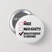 Kerstmis Leuk Stout Onvoldoende Bewijs Ronde Button 5,7 Cm (Voorkant /achterkant)