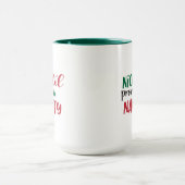 Kerstmis Leuk Totdat Het Stout Bewezen is Funny Xm Mok (Midden)