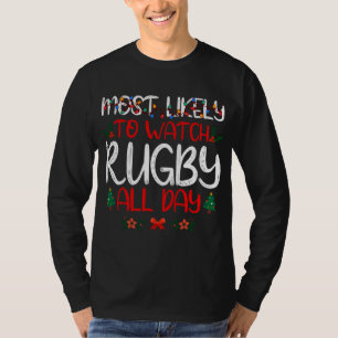 Kerstmis Meest waarschijnlijk om Rugby kijken De h T-shirt