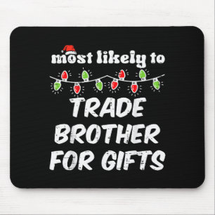 Kerstmis Meest Waarschijnlijke Handel Broer Xmas M Muismat