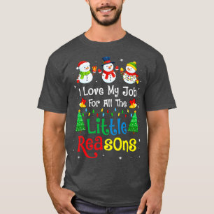 Kerstmis met dagleraar Ik hou van mijn baan voor d T-shirt