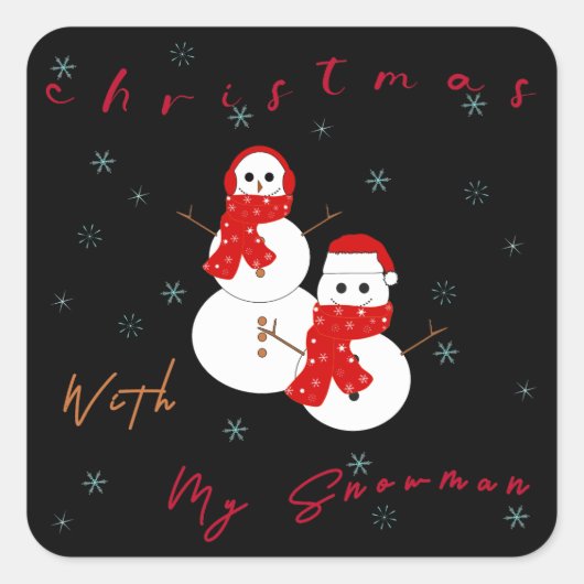 Kerstmis Met Mijn Sneeuwman | Leuke Kerststicker Vierkante Sticker (Voorkant)