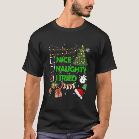 Kerstmis Nice Naughty, ik heb de valsmunterlicht g T-shirt (Voorkant)