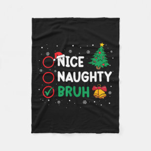 Kerstmis Nice Ondeugend Bruh Grappige Kerstman Lij Fleece Deken