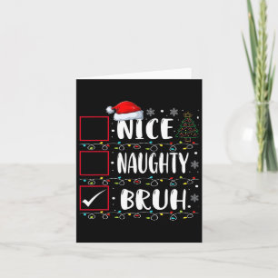 Kerstmis Nice Ondeugend Bruh Grappige Kerstman Lij Kaart