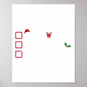 Kerstmis Nice Ondeugend Bruh Grappige Kerstman Lij Poster