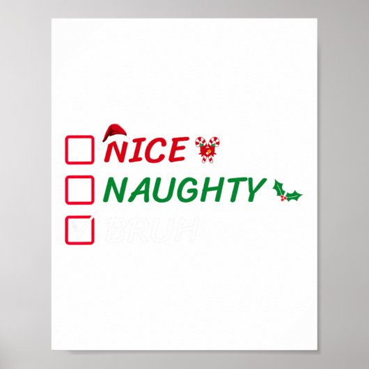 Kerstmis Nice Ondeugend Bruh Grappige Kerstman Lij Poster (Voorkant)