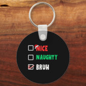 Kerstmis Nice Ondeugend Bruh Grappige Kerstman Lij Sleutelhanger (Voorkant)