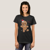 Kerstmis Oh Snap Gingerbread Cookie T-shirt (Voorkant volledig)
