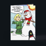 Kerstmis over klimaatverandering feestdagen kaart<br><div class="desc">Een prettig kerstfeest en een verklaring over klimaatverandering met deze mogelijk politiek onjuiste kerstkaart van Kasey en Company. FYI,  recycling van deze kaart kan de planeet redden. Gewoon gezegde.</div>