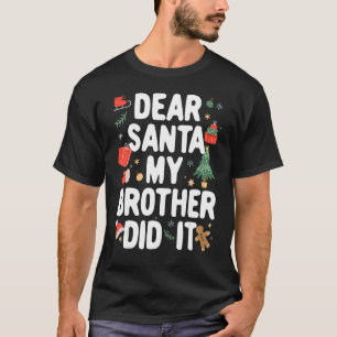 Kerstmis Pajama Beste kerstman Mijn broer heeft he T-shirt