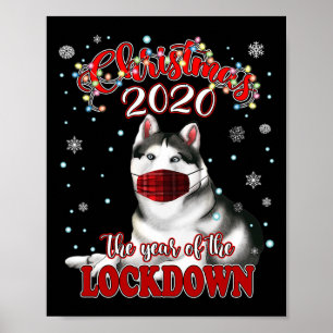 Kerstmis Siberische Husky Honden Shirt Quarantaine Poster