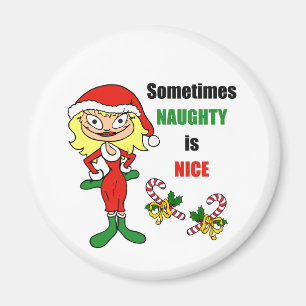 Kerstmis soms is Naughty mooi - Blonde blond Magneet