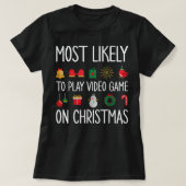 Kerstmis spelen het meest waarschijnlijk videogame t-shirt (Design voorkant)