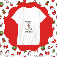 Kerstmis T-shirt - Feest als zijn mijn verjaardag
