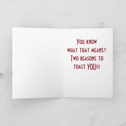 KERSTMIS & UW VERJAARDAG=2 REDENEN OM TE VIEREN FEESTDAGEN KAART (Binnen)