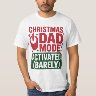 Kerstmis Vader Modus Grappige Vakantie T-shirt