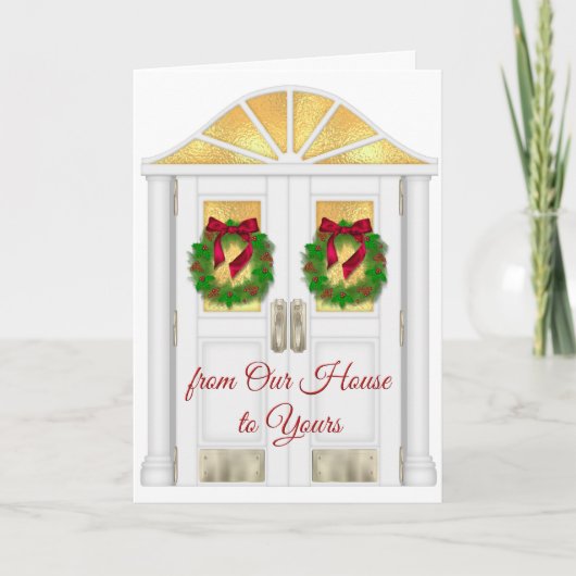 Kerstmis - Van ons huis naar het uwe - Algemeen Feestdagen Kaart (Voorkant)