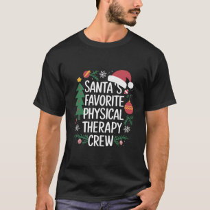 Kerstmis van Santa's favoriete fysieke therapie te T-shirt