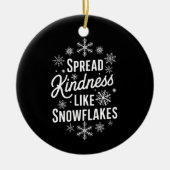Kerstmis verspreidde vriendelijkheid als sneeuwvlo keramisch ornament (Voorkant)