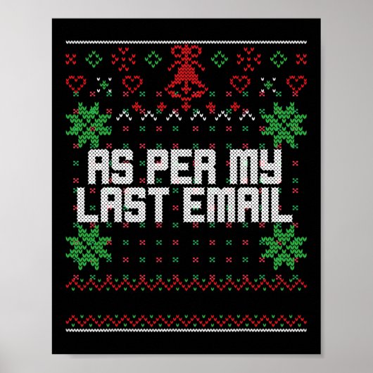 Kerstmis Volgens Mijn Laatste E-mail Sarcastisch L Poster (Voorkant)