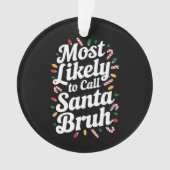 Kerstmis waarschijnlijk bellen Santa Burh kerstfam Ornament (voorkant)