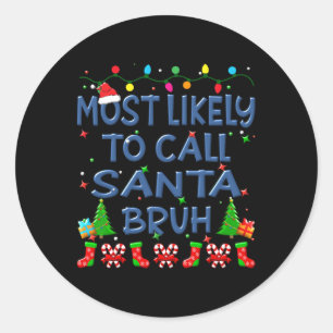 Kerstmis waarschijnlijk Santa Burh Family KI noeme Ronde Sticker