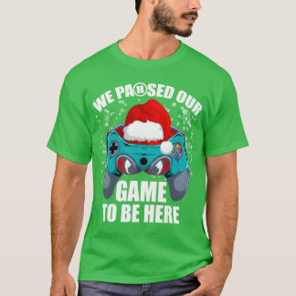 Kerstmis We Pauzeerden Onze Gameo Wees Hier Videos T-shirt