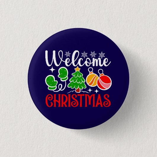Kerstmis Welkom-63758 Ronde Button 3,2 Cm (Voorkant)